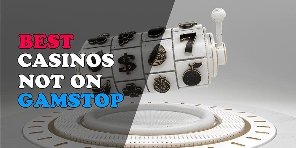 Exploring UK Casinos Not Signed Up to GamStop -1190868354